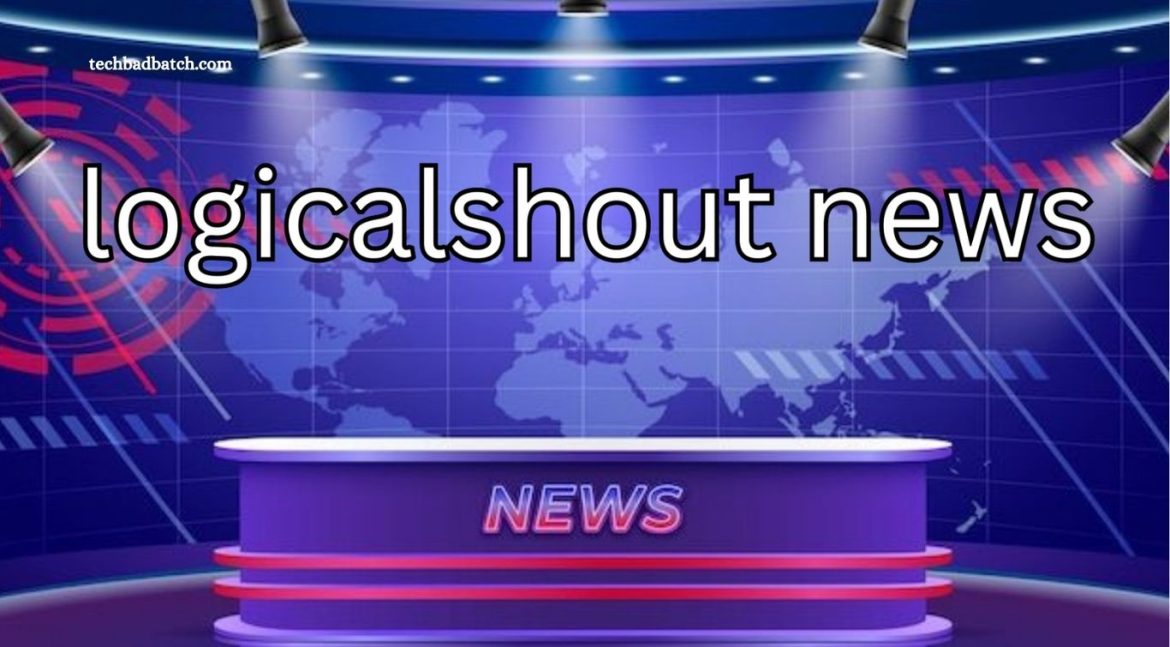 LogicalShout News